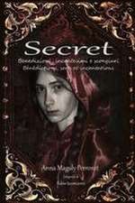 Secret