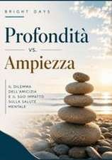 Profondità vs. Ampiezza