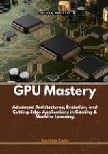Lane, M: GPU Mastery