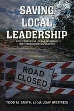 Saving Local Leadership