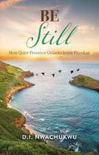 Be Still