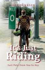 It's Just Riding