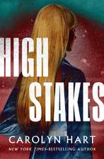 High Stakes