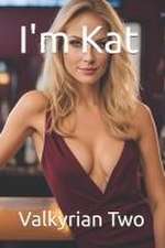 I'm Kat