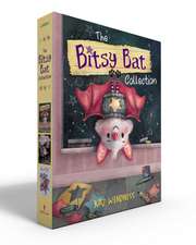 The Bitsy Bat Collection (Boxed Set): Bitsy Bat, School Star; Bitsy Bat, Team Star; Bitsy Bat, Snow Star