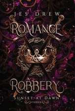 Romance & Robbery