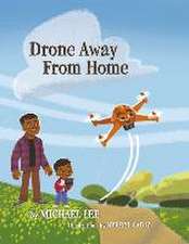 Drone Away from Home