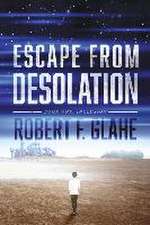 Escape from Desolation