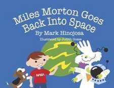 Miles Morton Goes Back Into Space