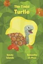 The Timid Turtle