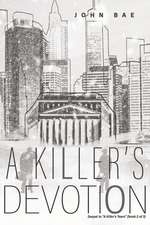 A Killer's Devotion