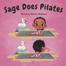 Sage Does Pilates