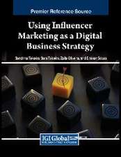 Using Influencer Marketing as a Digital Business Strategy