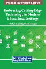 Embracing Cutting-Edge Technology in Modern Educational Settings