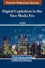 Digital Capitalism in the New Media Era