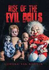 Rise of the Evil Dolls