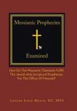 Messianic Prophecies Cross Examined