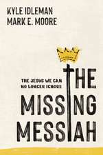 The Missing Messiah