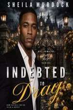 Indebted to Dray