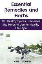 Essential Remedies and Herbs