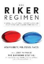 The Riker Regimen