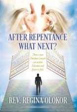 After Repentance What Next