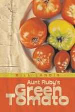 Aunt Ruby's Green Tomato