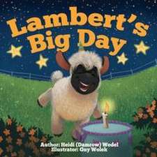 Lambert's Big Day