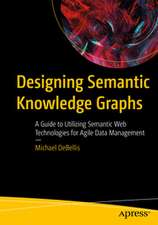 Designing Semantic Knowledge Graphs