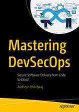 Mastering DevSecOps