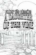 A Daughter of the Vine