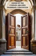 Doors Of The Church Are Open (Marriage Chronicles)