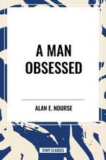 Man Obsessed