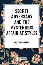 Secret Adversary and the Mysterious Affair at Styles