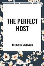 The Perfect Host
