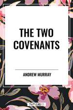 The Two Covenants