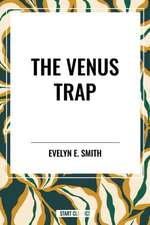 The Venus Trap