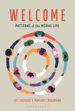 Welcome: Patterns of the Moral Life