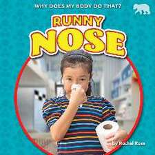 Runny Nose