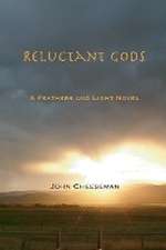 Reluctant Gods