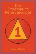 The Structure of Perseverance!