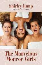 The Marvelous Monroe Girls