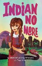 Indian No More