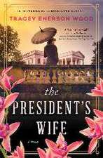 The President's Wife