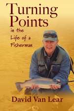 Turning Points in the Life of a Fisherman