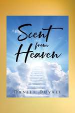 Scent from Heaven