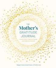 The Mother's Gratitude Journal