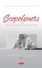 Geopolymers: Structure, Properties and Applications