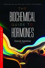 The Biochemical Guide to Hormones