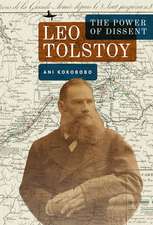 Leo Tolstoy: The Power of Dissent
